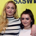 12 Maisie Williams and Sophie Turner GIFs That Prove They're Thick as Thieves