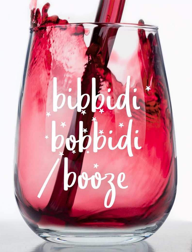 A Cheeky Gift: Bibbidi Bobbidi Booze Stemless Wine Glass