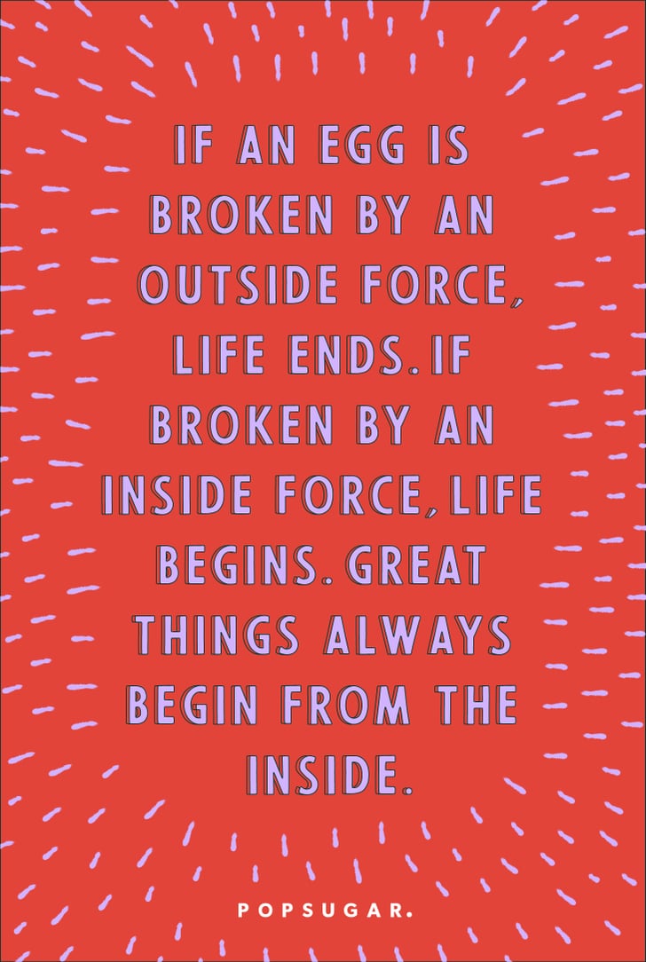 Great Things Always Begin From the Inside  Life-Changing 