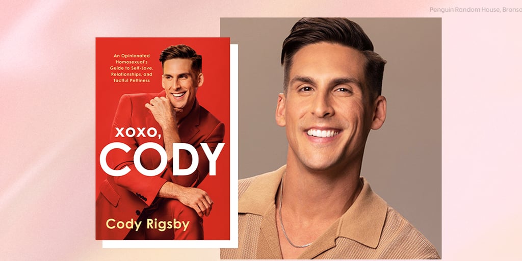 XOXO, CODY Book Excerpt | POPSUGAR Fitness - Vimarsana News