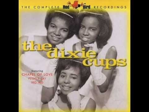 "Chapel of Love" by The Dixie Cups