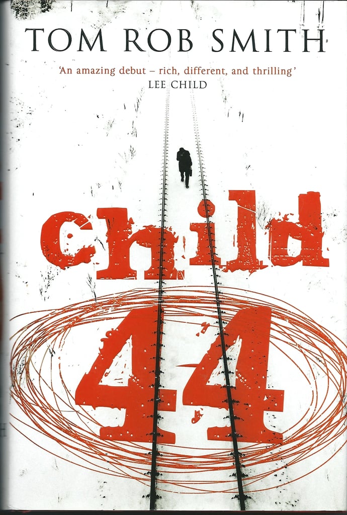 Child 44 by Tom Rob Smith