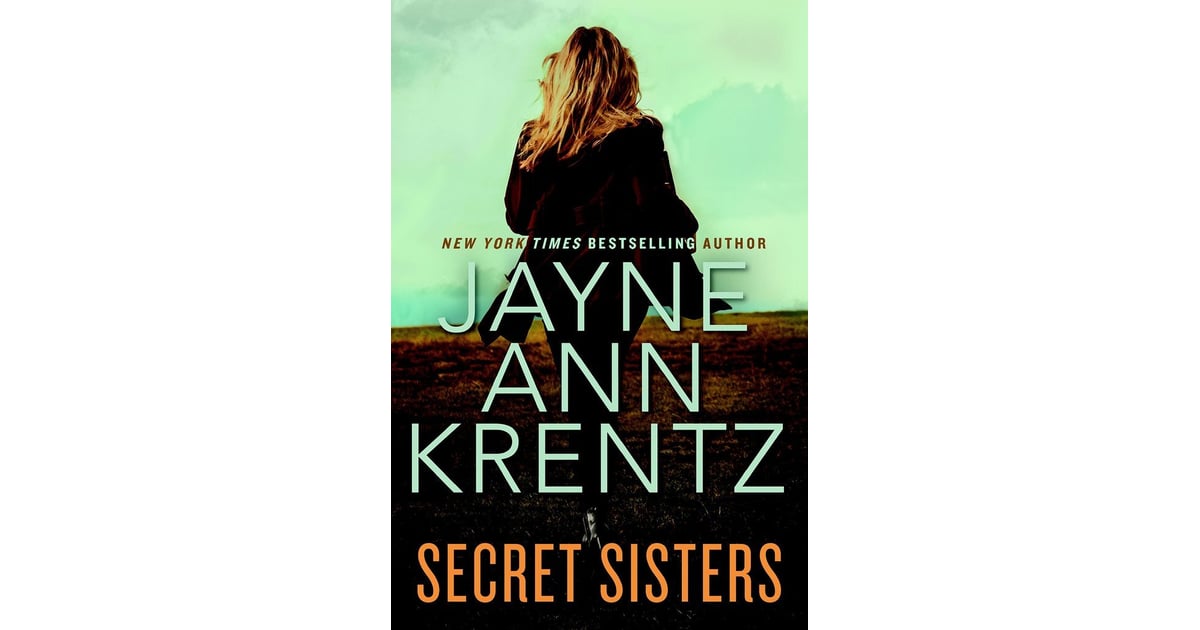 Secret Sisters Books That Came Out In 2015 Popsugar Entertainment Photo 185