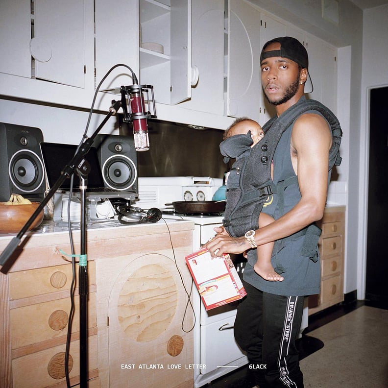 East Atlanta Love Letter by 6lack