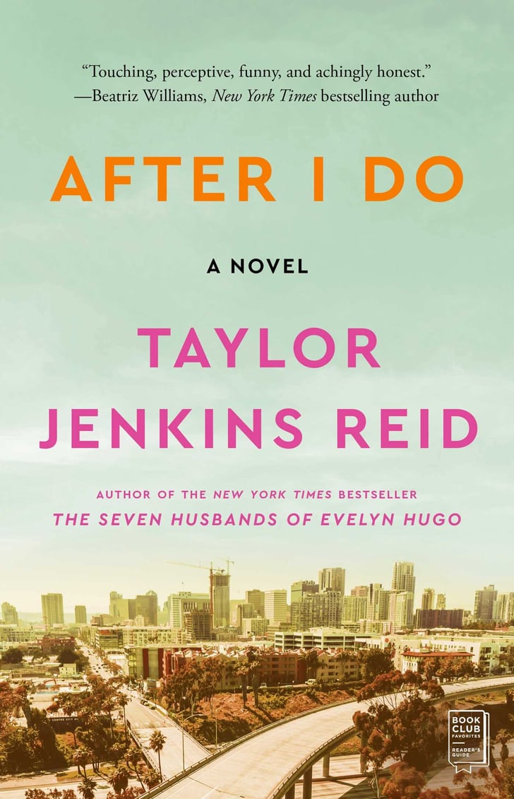 After I Do By Taylor Jenkins Reid Taylor Jenkins Reid Books