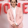 Timothée Chalamet's Pink Suit Just Told Me, "Get in Loser, We're Going Shopping"