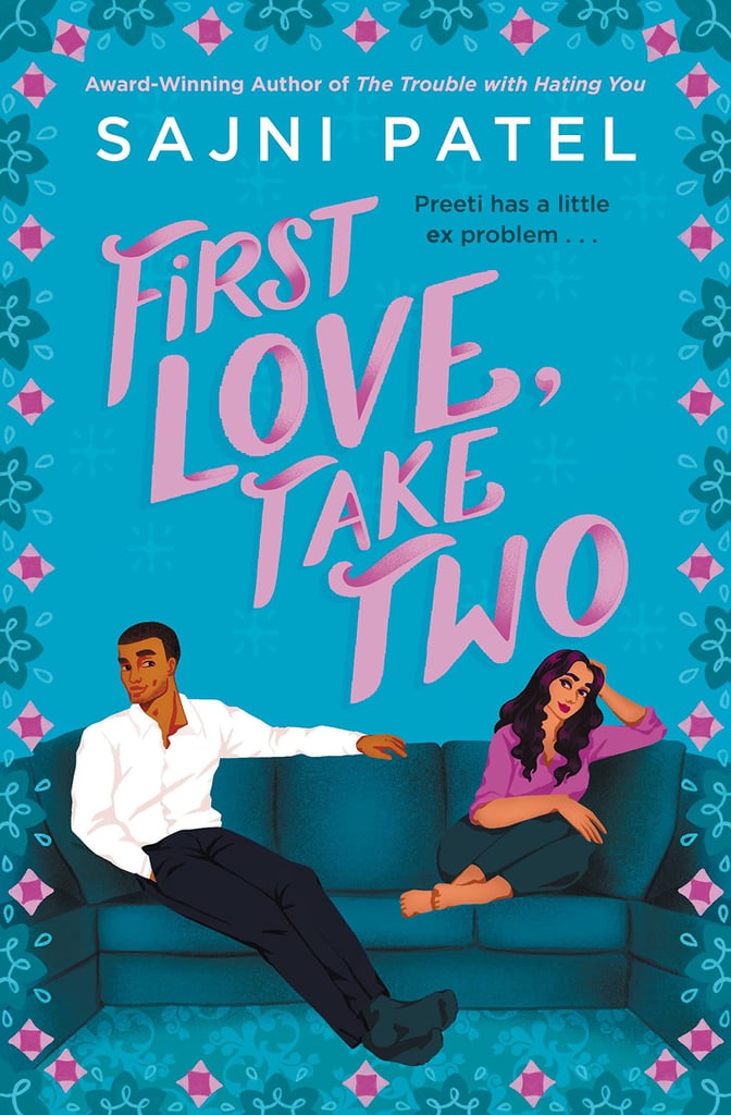 First Love, Take Two by Sajni Patel