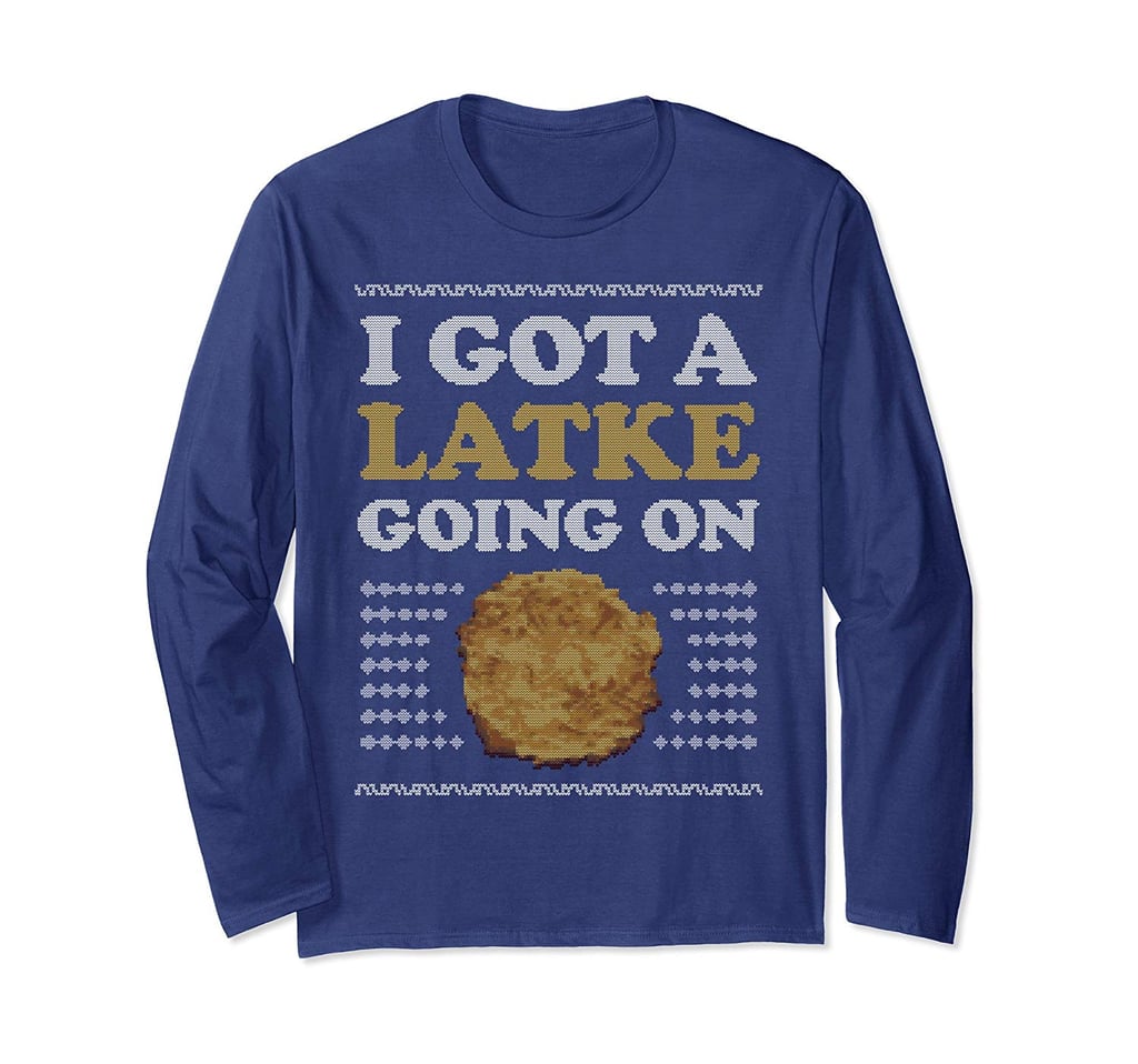 Ugly Hanukkah Sweater "Latke Going On" Long-Sleeved T-Shirt