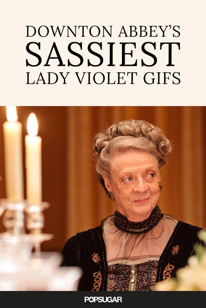 Downton Abbey Lady Violet GIFs