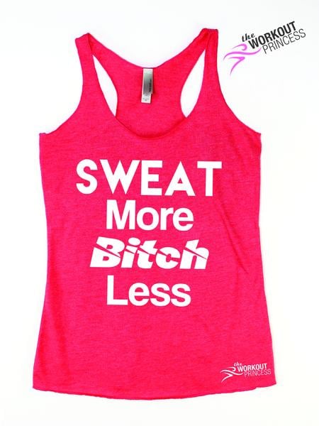 Workout Princess Sweat More B*tch Less Racerback Tank