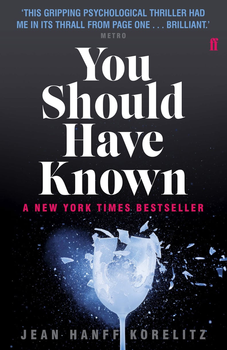 You Should Have Known by Jean Hanff Korelitz