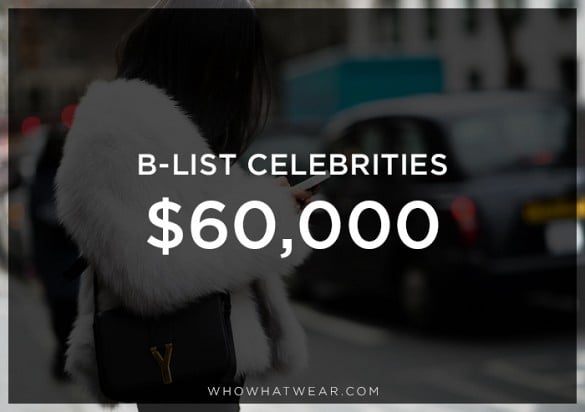 For celebrities who are household names, but not as high-wattage as the A-listers, there's still a decent buck to be made to sit front row, to the tune of anywhere from $40,000 to $60,000.