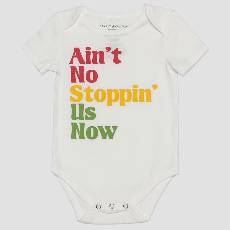 Lyric Culture Baby Ain't No Stoppin' Us Now Bodysuit