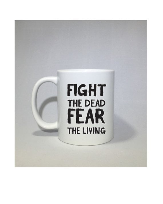 Fear the Living Mug
