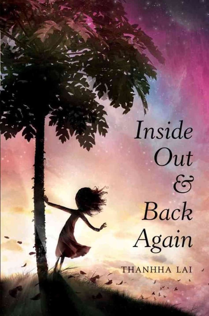 Inside Out and Back Again (10+)