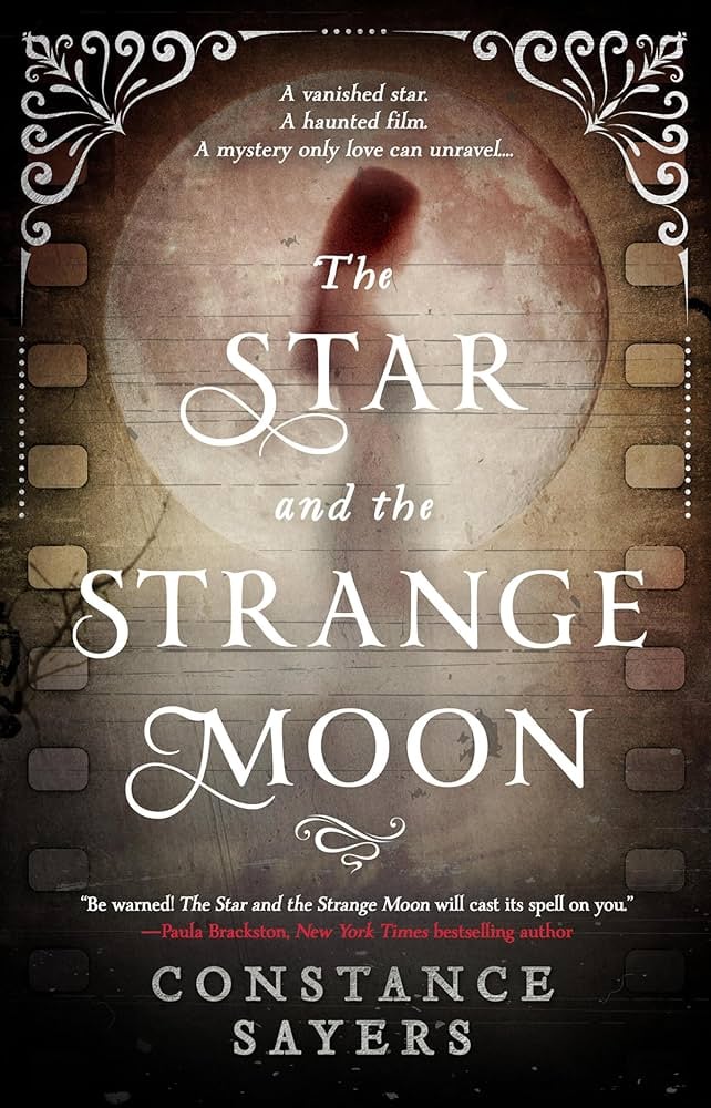 "The Star and the Strange Moon" by Constance Sayers
