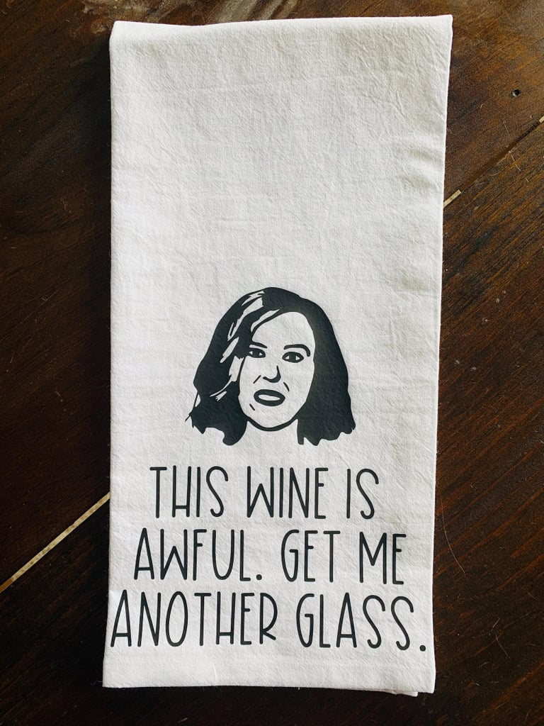 This Wine Is Awful. Get Me Another Glass. Kitchen Towel