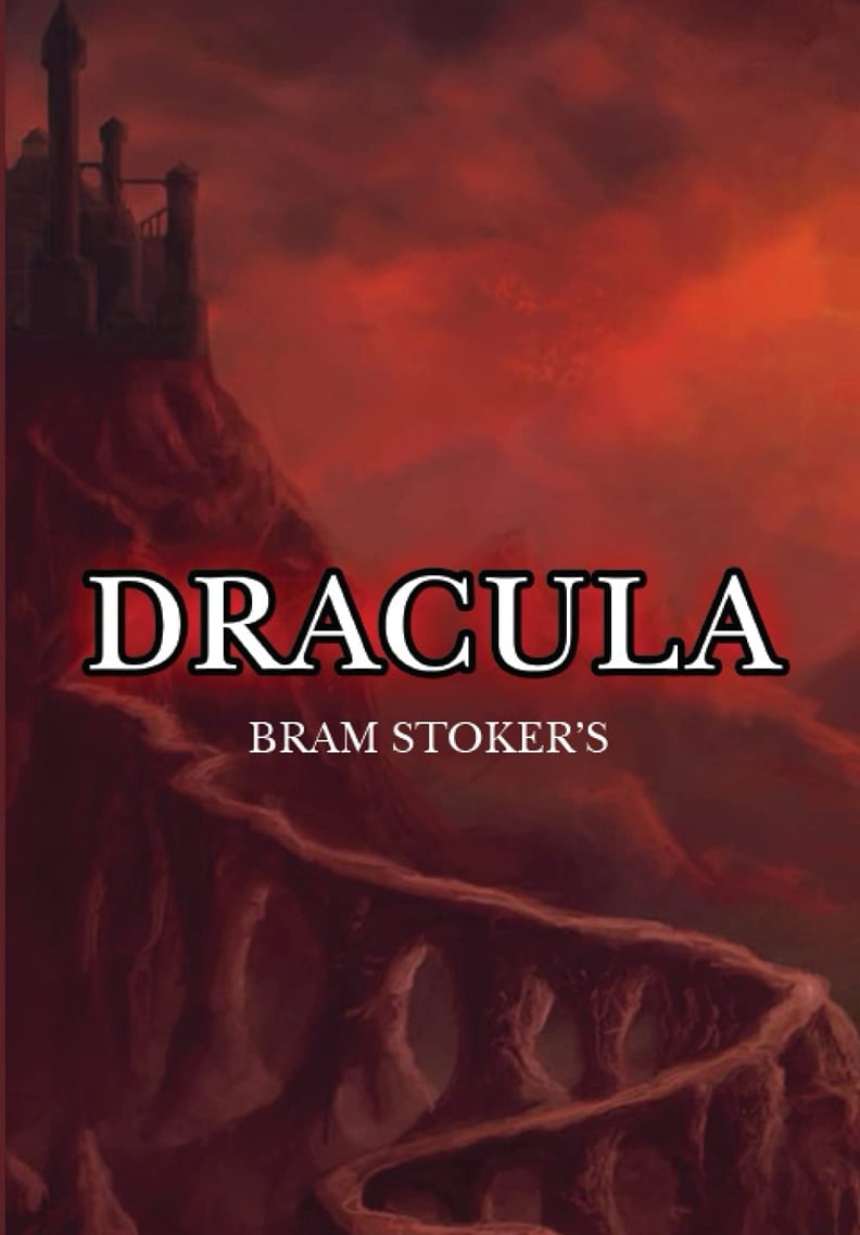 “Dracula” by Bram Stoker