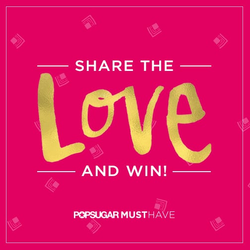 POPSUGAR Must Have referral contest