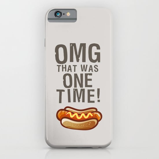 "That was one time" iPhone/Galaxy S4 case