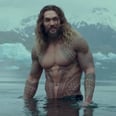 14 Times Jason Momoa's Shirtless Body Made Our Jaws Drop — in GIFs