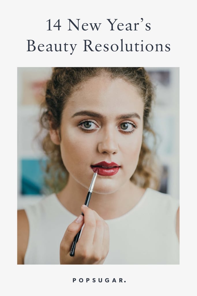 New Year's Beauty Resolutions 2019