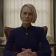 Claire Underwood Is Determined to Defend Her Destiny in the House of Cards Season 6 Trailer
