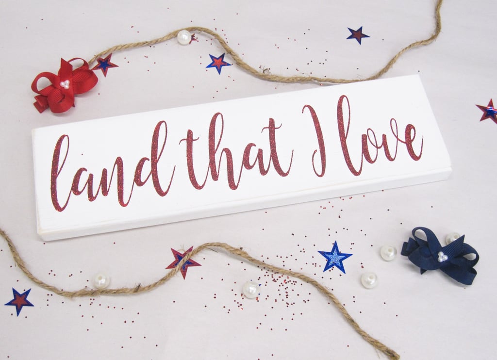 Land that I Love Wood Sign