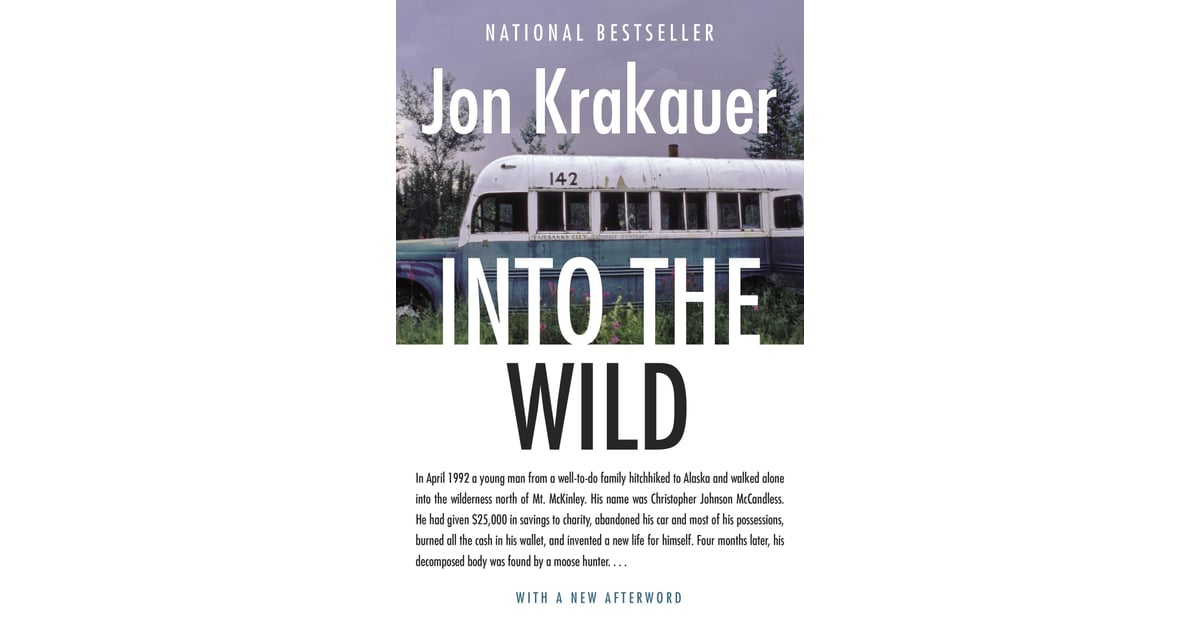 Into the Wild The Best Underrated Nonfiction Books POPSUGAR