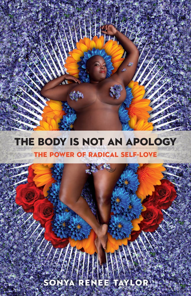 身体不是道歉:激进的自爱的力量桑娅蕾妮·泰勒