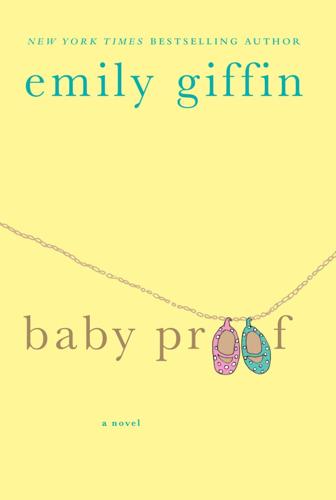 Baby Proof by Emily Giffin
