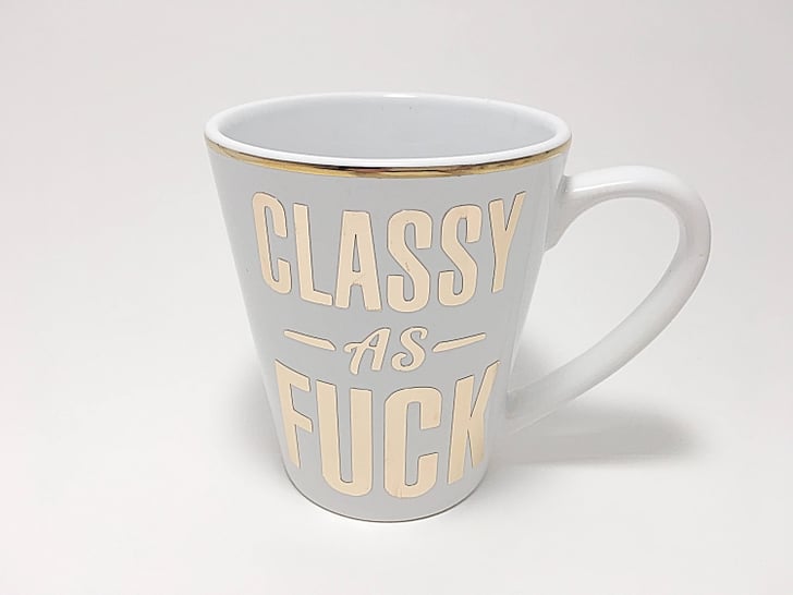 classy-as-f-ck-mug-these-curse-word-coffee-mugs-are-seriously