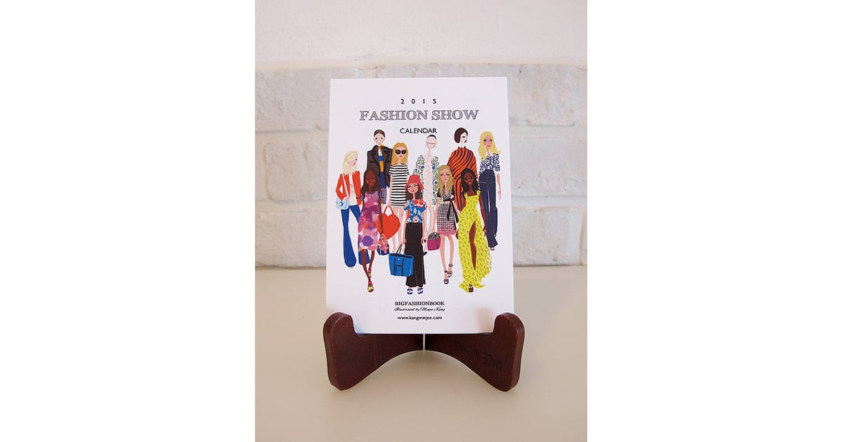 Fashion Show Calendar (20) 2015 Desk Calendars POPSUGAR Smart