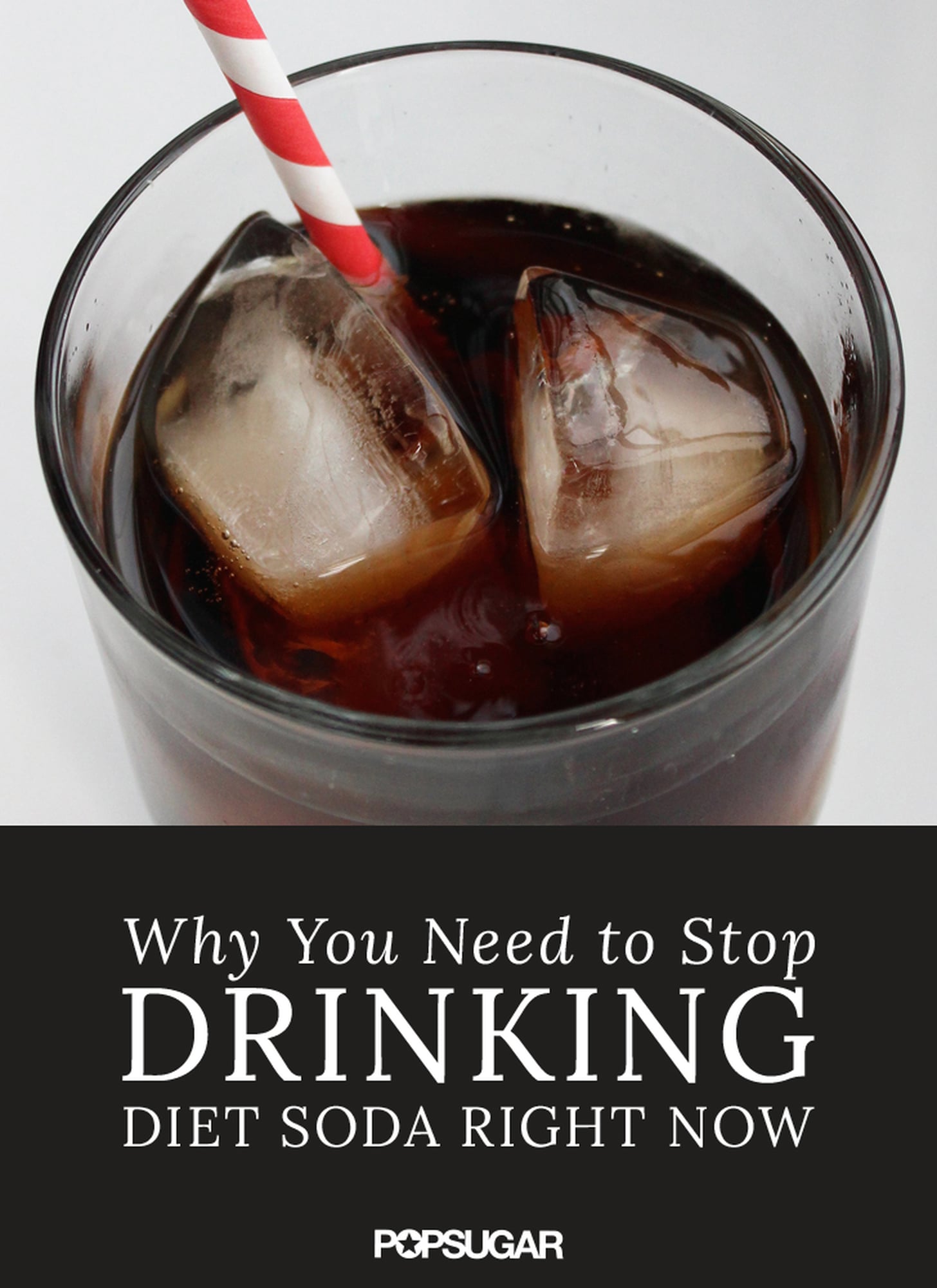 Why Is Diet Soda Bad? POPSUGAR Fitness