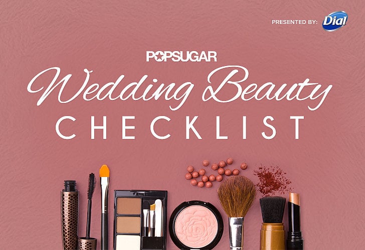 'Tis the season to get engaged! But there is no need to feel overwhelmed by all that needs to get done. With this printable wedding beauty planning checklist from POPSUGAR Beauty, you can watch your worries melt away.