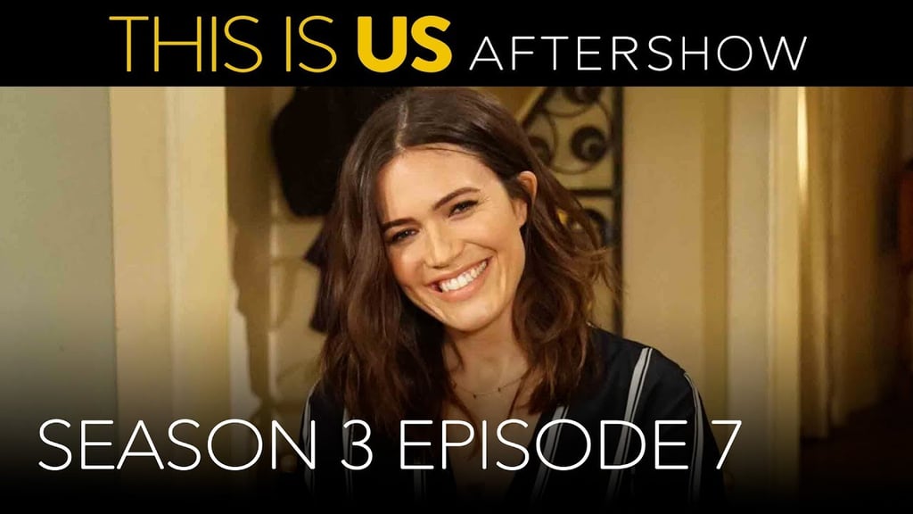 This Is Us Aftershow With Mandy Moore, Taylor Goldsmith, and Siddhartha Khosla