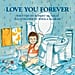 Truth Behind Love You Forever