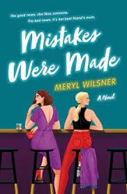 "Mistakes Were Made" by Meryl Wilsner