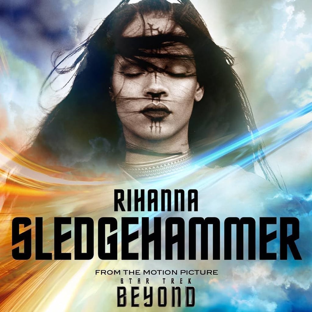 "Sledgehammer" — Rihanna