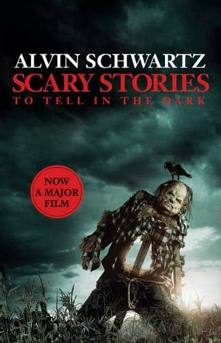 Scary Stories to Tell in the Dark by Alvin Schwartz