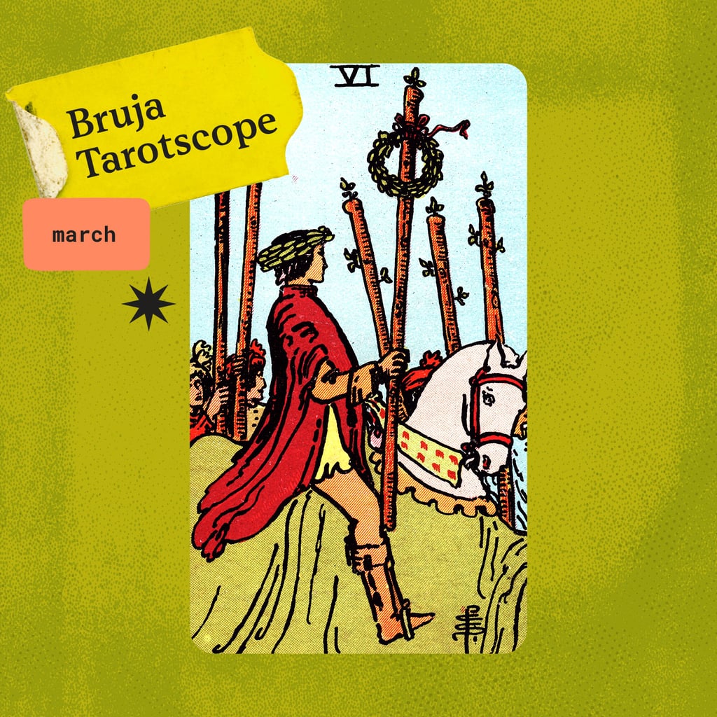 Bruja Tarotscopes: March Tarot Horoscopes For Every Zodiac Sign