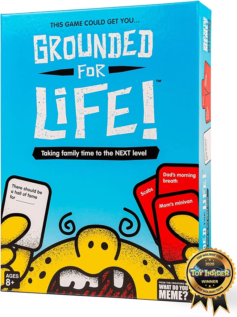 Grounded for Life by What Do You Meme?