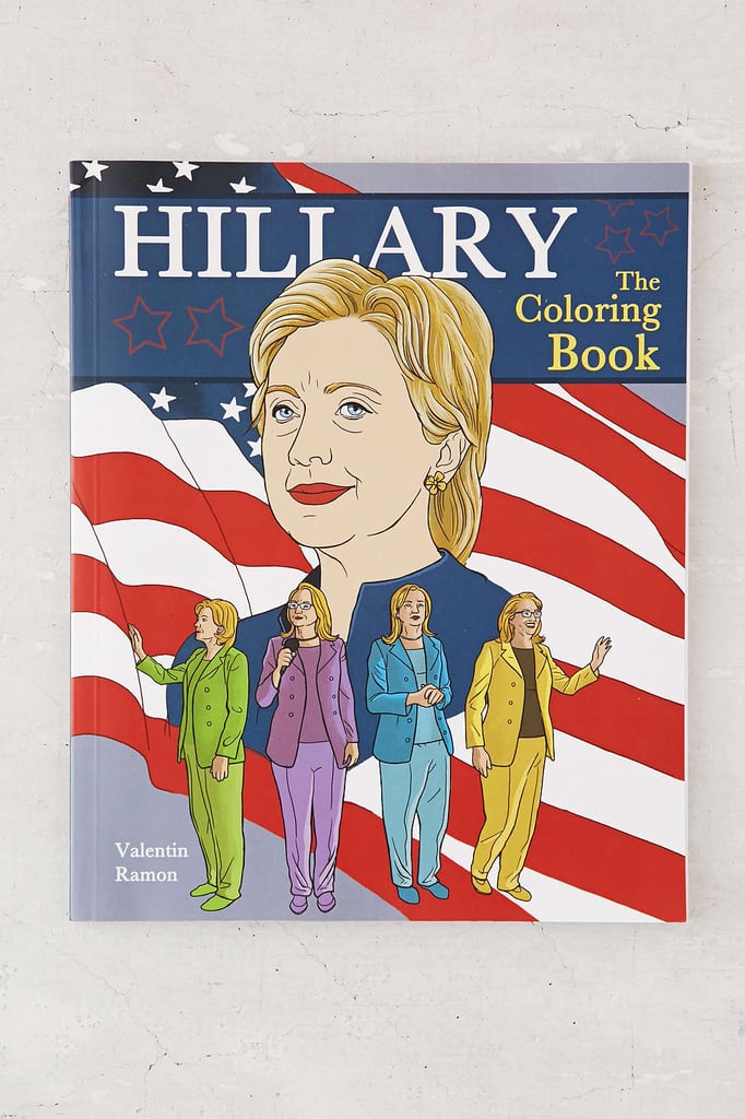 Hillary: The Coloring Book by Valentin Ramon ($10)