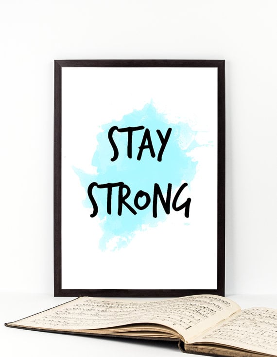 Stay Strong Poster