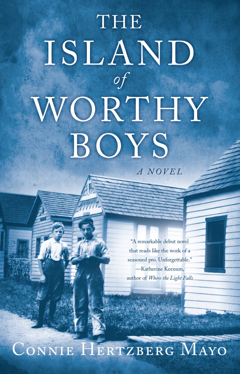 The Island of Worthy Boys by Connie Hertzberg Mayo