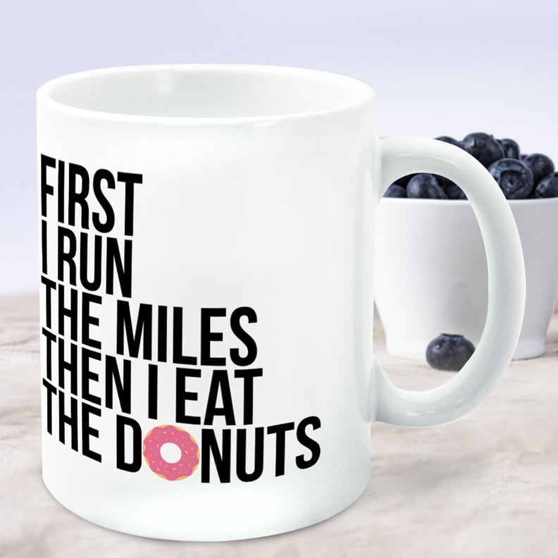 "Then I Eat The Donuts" Runner Coffee Mug