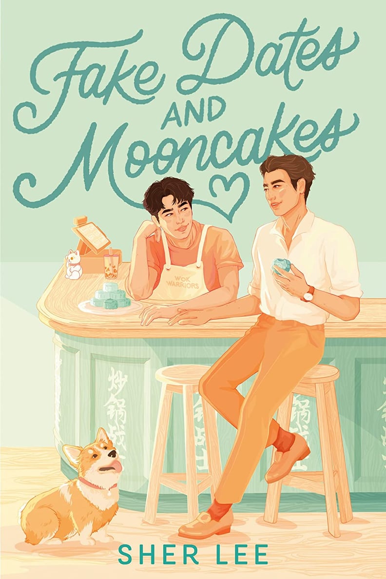 "Fake Dates and Mooncakes" by Sher Lee