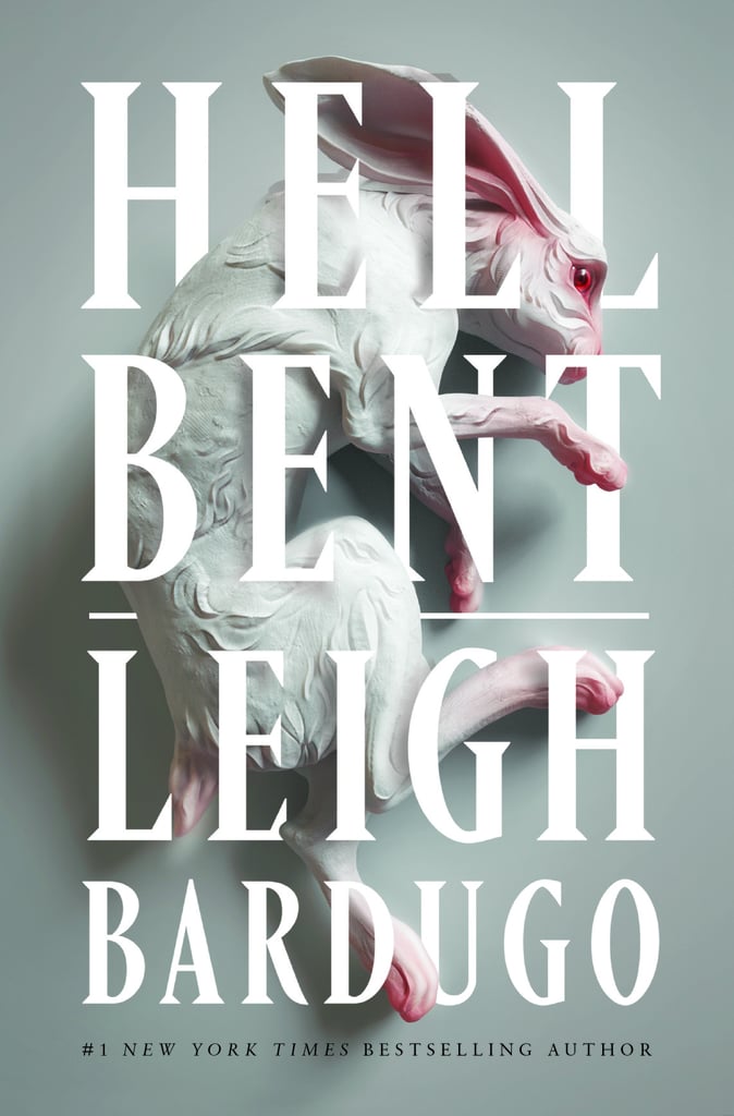 "Hell Bent" by Leigh Bardugo