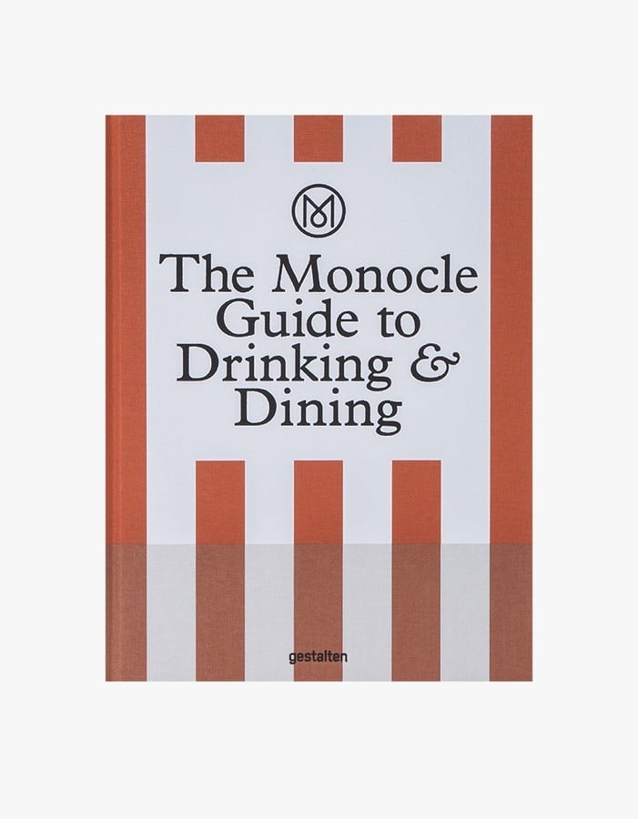 The Monocle Guide to Drinking & Dining