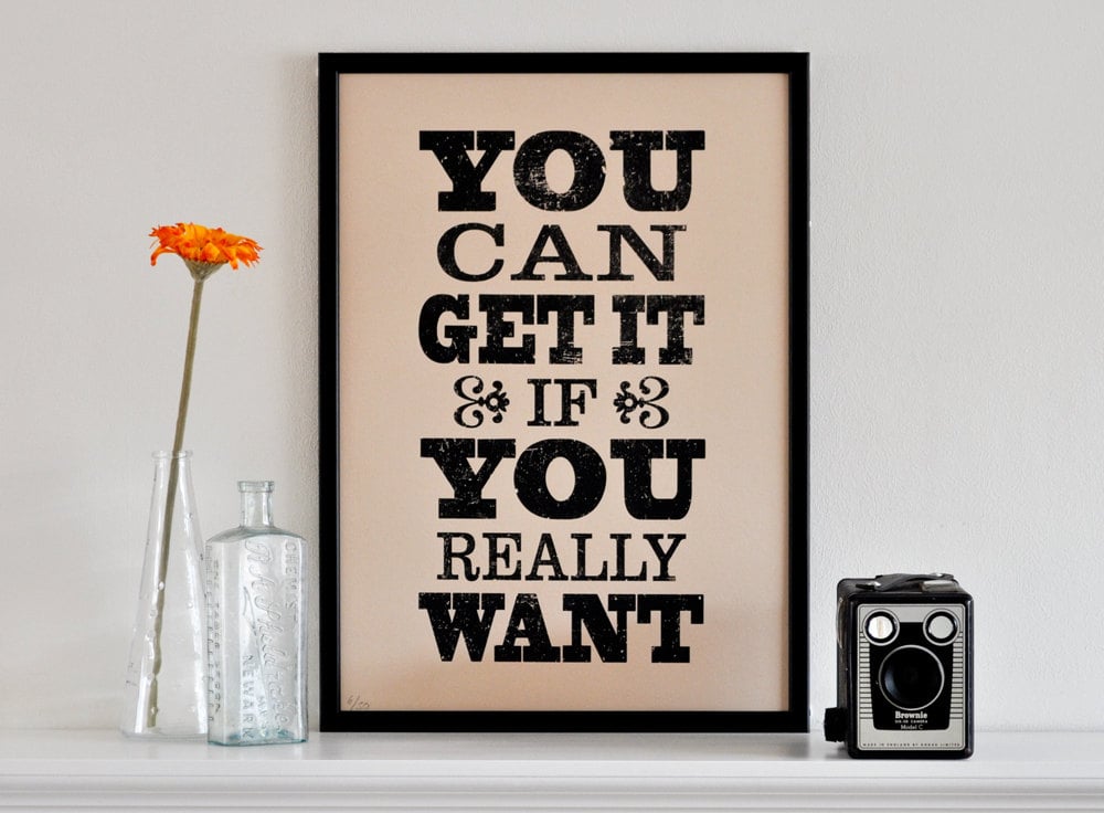 This fun print ($32) turns a song lyric into a motivational piece of art.